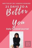 21 Days To A Better You