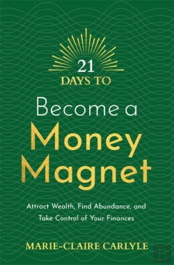 Bertrand.pt - 21 Days To Become A Money Magnet