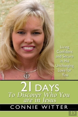 Bertrand.pt - 21 Days To Discover Who You Are In Jesus