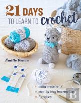 21 Days To Learn To Crochet