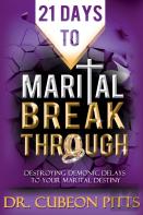 21 Days To Marital Breakthrough