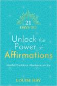 21 Days To Unlock The Power Of Affirmations