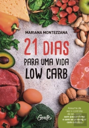21 Dias Para Uma Vida Low Carb