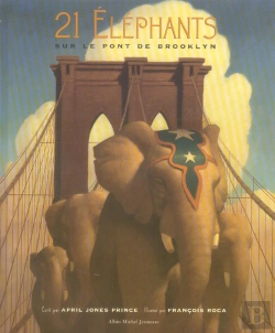 Bertrand.pt - 21 Elephants Sur Le Pont De Brooklyn