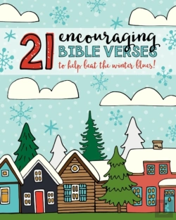 Bertrand.pt - 21 Encouraging Bible Verses To Help Beat The Winter Blues!