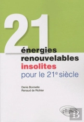 21 Énergies Renouvelables Insolites