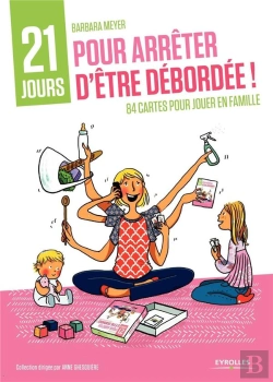 Bertrand.pt - 21 Jours Pour Arreter D'Etre Debordee !