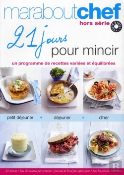 Bertrand.pt - 21 Jours Pour Mincir ; Un Programme De Recettes Variées Et Équilibrées