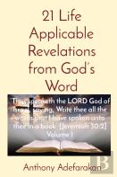 21 Life Applicable Revelations From God'S Word