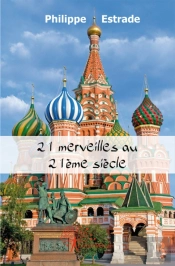 21 Merveilles Au 21ème Siècle
