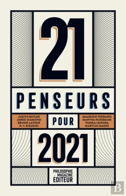 Bertrand.pt - 21 Penseurs Pour 2021 ; Les Meilleurs Essais Parus Dans La Presse Internationale (Édition 2021)