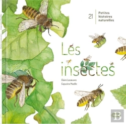 Bertrand.pt - 21 Petites Histoires Naturelles : Les Insectes