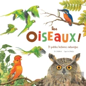 21 Petites Histoires Naturelles : Les Oiseaux !