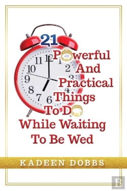Bertrand.pt - 21 Powerful And Practical Things To Do While Waiting To Be Wed