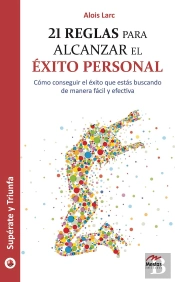 21 Reglas Para Alcanzar El Éxito Personal