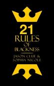 21 Rules Of Blackness