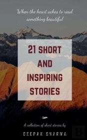 21 Short And Inspiring Stories