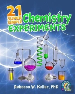 Bertrand.pt - 21 Super Simple Chemistry Experiments