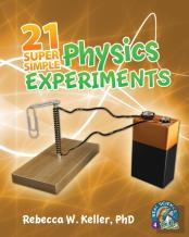 21 Super Simple Physics Experiments