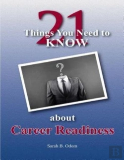 Bertrand.pt - 21 Things You Need To Know About Career Readiness