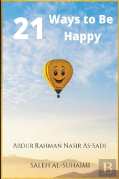 21 Ways To Be Happy