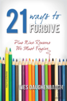 21 Ways To Forgive