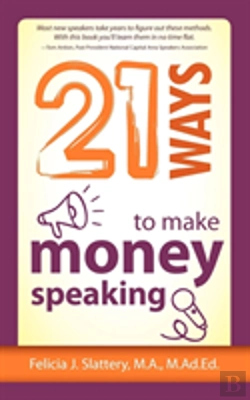 Bertrand.pt - 21 Ways To Make Money Speaking