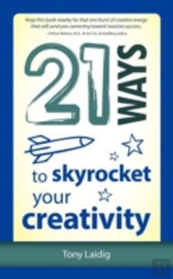 Bertrand.pt - 21 Ways To Skyrocket Your Creativity