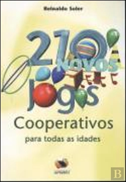 Bertrand.pt - 210 Novos Jogos Cooperativos para Todas as Idades
