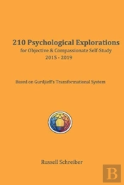 210 Psychological Explorations For Objective & Compassionate Self-Study