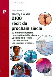 2100 Récit Du Prochain Siècle