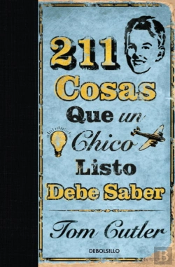 Bertrand.pt - 211 Cosas Que Un Chico Listo Debe Saber