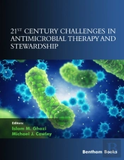 21st Century Challenges In Antimicrobial Therapy And Stewardship