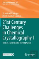 21st Century Challenges In Chemical Crystallography I
