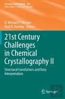21st Century Challenges In Chemical Crystallography Ii