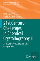 21st Century Challenges In Chemical Crystallography Ii