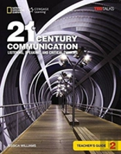 21st Century Communication 2: Listening, Speaking And Critical Thinking: Teacher'S Guide
