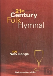 21st Century Folk Hymnal - Melody/Guitar