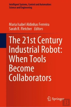 Bertrand.pt - 21st Century Industrial Robot: When Tools Become Collaborators