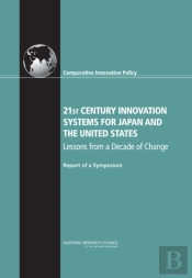 21st Century Innovation Systems For Japan And The United States
