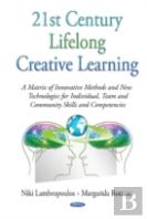21st Century Lifelong Creative Learning
