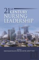 21st Century Nursing Leadership
