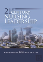 21st Century Nursing Leadership