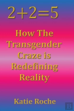 Bertrand.pt - 2+2 5: How The Transgender Craze Is Rede