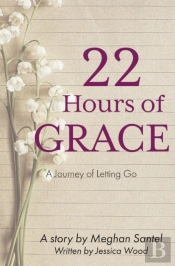 22 Hours Of Grace