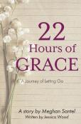 22 Hours Of Grace