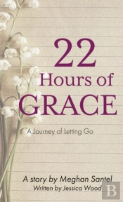 22 Hours Of Grace