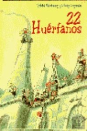 22 Huerfanos ('A La Orilla Del Viento') 