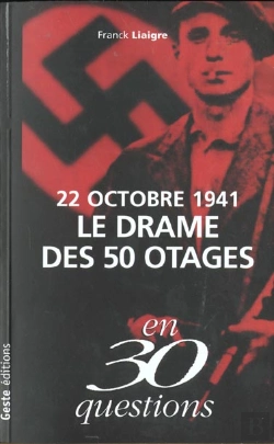 Bertrand.pt - 22 Octobre 1941 ; L'Affaire Des 50 Otages