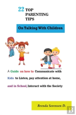 Bertrand.pt - 22 Top Parenting Tips On Talking With Children